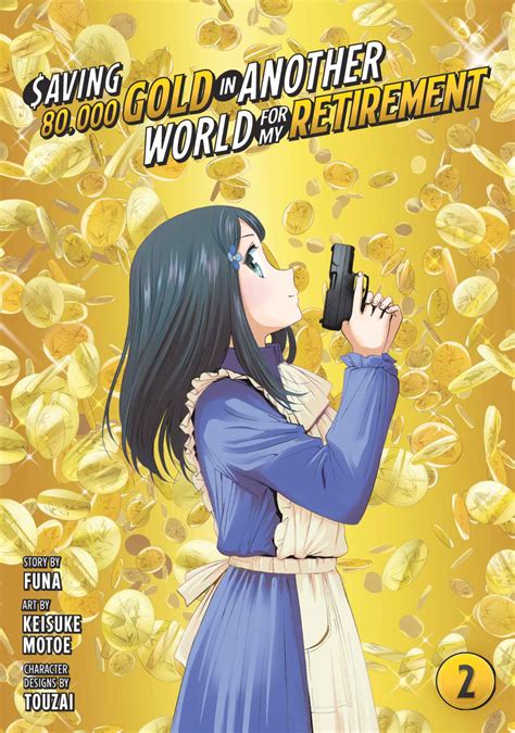 Saving Gold In Another World For My Retirement Manga Volume