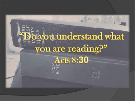 “do You Understand What You Are Reading” Acts 8 30 Klang Church Of Christ