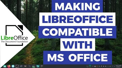 Libreoffice Make It Compatible With Ms Office And Office 365 Layout