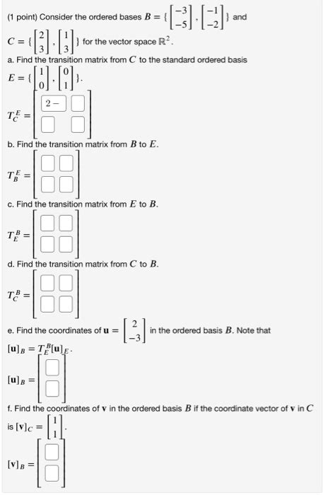 Solved Point Consider The Ordered Bases B And C Chegg