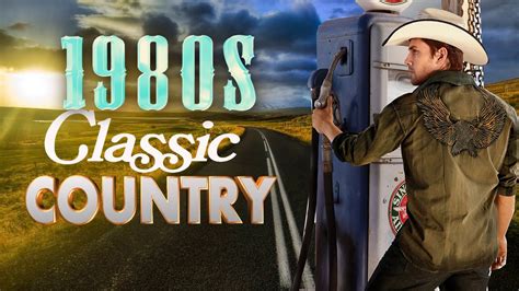 Best Legend Country Songs Of 1980s - Greatest 80s Classic Country Songs Collection - YouTube Music