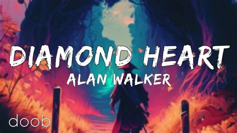 Alan Walker Diamond Heart Lyrics Feat Sophia Somajo Youtube