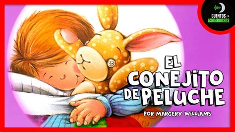 El Conejito De Peluche Margery Williams Cuentos Para Dormir En