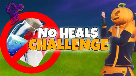 The No Heals Challenge Fortnite Battle Royale Youtube