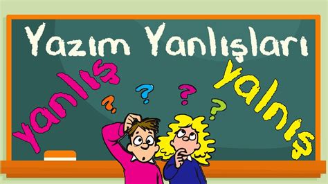 YAZIMI KARIŞTIRILAN KELİMELER Yazım Yanlışları YouTube