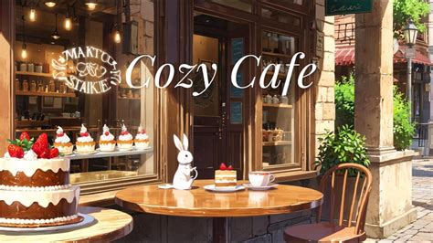 Bgm Cozy Cafe Ambience For Studying And Working Youtube