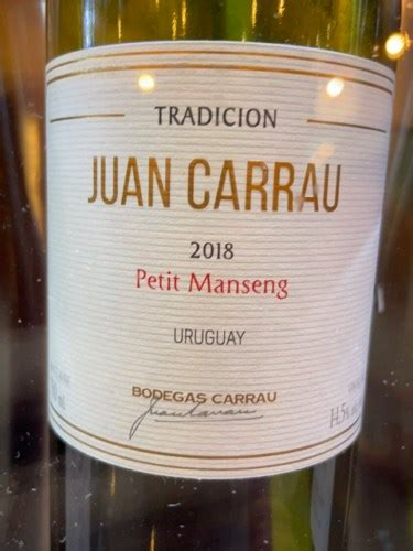 Bodegas Carrau Juan Carrau Tradicion Petit Manseng Vivino Us