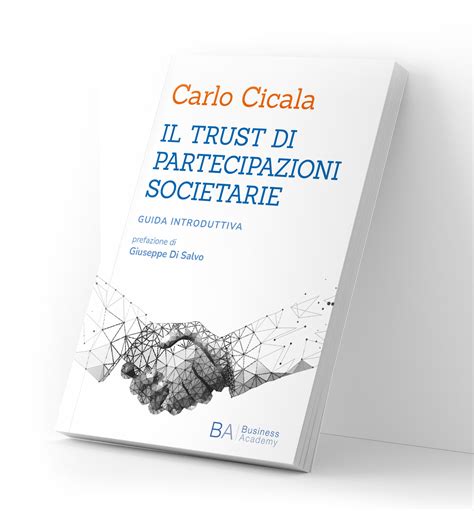 È Uscito Il Libro Di Carlo Cicala Sul Trust Di Partecipazioni