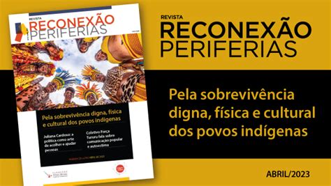 Revista Propõe Reflexão Sobre A Situação Dos Povos Indígenas