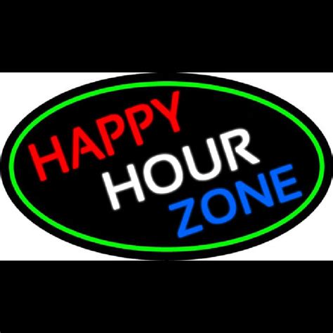 Custom Happy Hour Zone Oval With Green Border Neon Sign Usa Custom