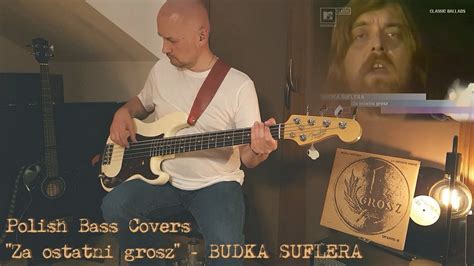 Za Ostatni Grosz Budka Suflera Bass Cover Youtube