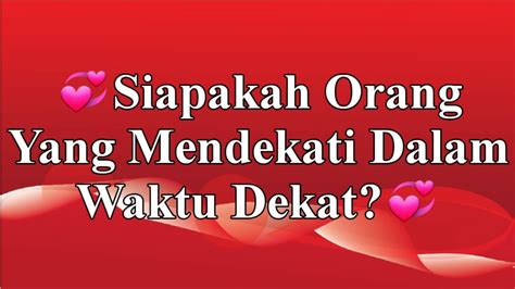 Pick A Card Pilih Kartu Orang Yang Mendekati Dalam Waktu Dekat