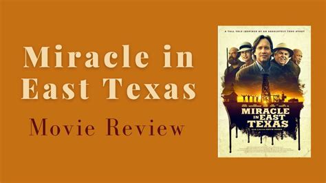 Miracle In East Texas Movie Review