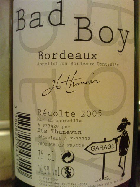 Wine In Sweden Tn Bad Boy 2005 Ets Thunevin Bordeaux France