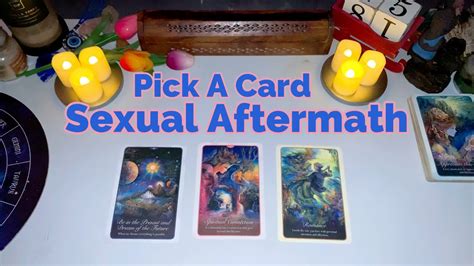 Pick A Card ️ Your Next Sexual Encounter ️ Aftermath ️ How Will They