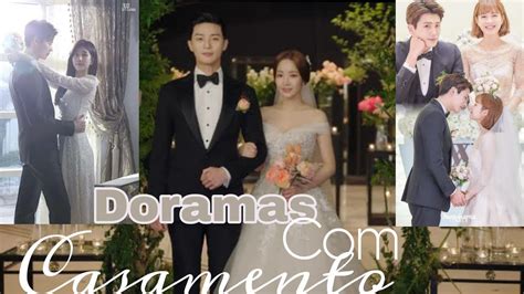 Doramas Casamento No Final Indica O Dos Melhores Doramas De