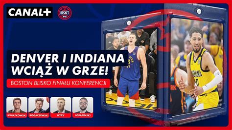 ZAŻARTA WALKA O FINAŁY KONFERENCJI INDIANA I DENVER NIE SKŁADAJĄ BRONI