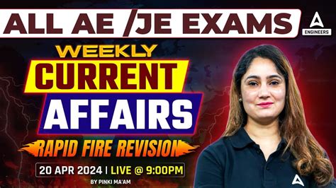 Weekly Current Affairs April Weekly Current Affairs 2024 For All AE