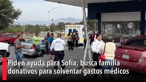 Piden Ayuda Para Sof A Busca Familia Donativos Para Solventar Gastos