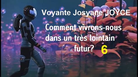 Voyante Josyane JOYCE Futur 6 YouTube