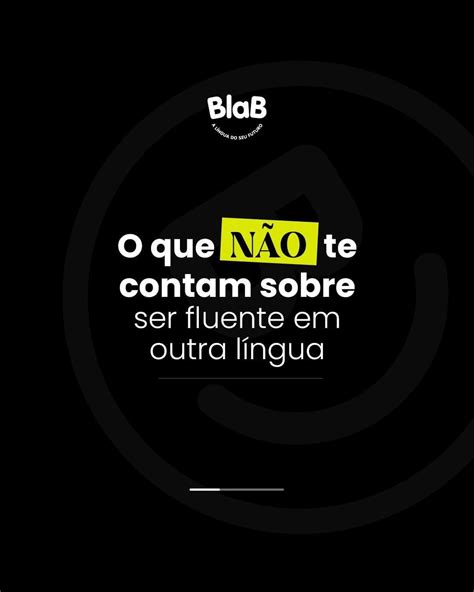 BLAB ESCOLA DE IDIOMAS on Instagram Aqui estão algumas verdades