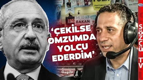 ÇEKİLSE OMZUMDA TAŞIRDIM Ali Mahir Başarır dan Çarpıcı Kılıçdaroğlu