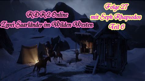 Red Dead Redemption Online Zwei Saarl Nder Im Wilden Westen Folge