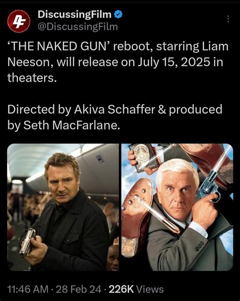 DiscussingFilm THE NAKED GUN Reboot Starring Liam Neeson Will