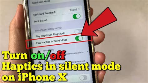 How To Turn On Or Off Haptics In Silent Mode On Iphone X Youtube