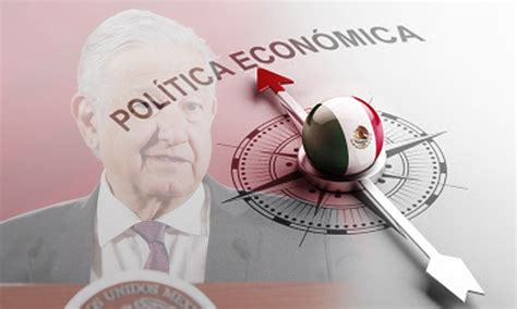 Política Económica 2021 Centralista Y Más Líos En México Yo Influyo