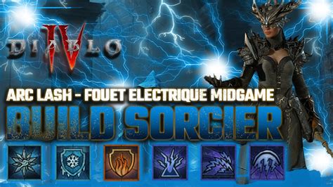 Diablo Iv Build Sorcier Fouet Electrique Arc Lash Leveling Youtube