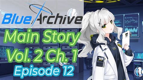 Main Story Volume 2 Chapter 1 Episode 12 Translation Blue Archive