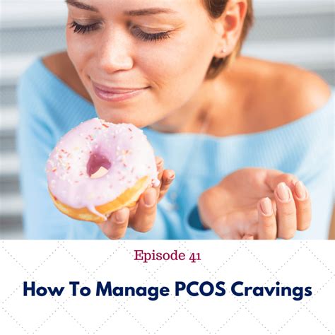 Episode 41 How To Manage Pcos Cravings Dafna Chazin