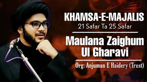 Live Majlis Wa Juloos E Aza Maulana Zaighm Al Gharavi Sb YouTube