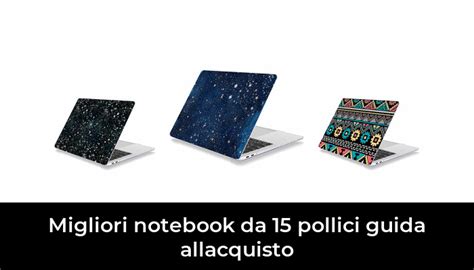 Migliori Notebook Da Pollici Guida Allacquisto Nel