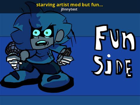 Starving Artist Mod But Fun Size Done Friday Night Funkin Mods