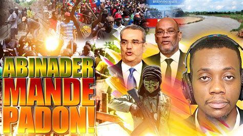 Gwo Nouvel Abinader Mande Rekonsilye Ak Ayiti Li Paka Kenbe 50Milyon