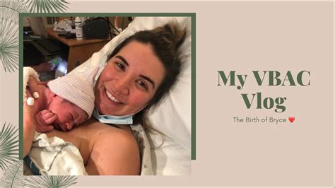 My Successful Vaginal Birth After Cesarean Vbac Ii Vlog Youtube