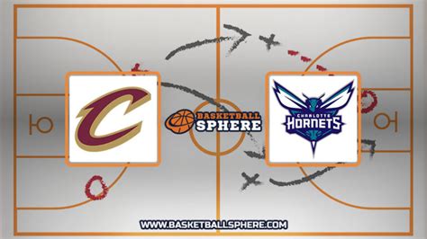 Cleveland Cavaliers Vs Charlotte Hornets Analysis And Prediction Nov