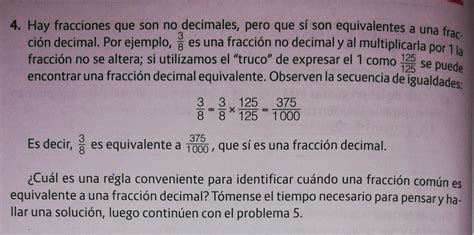 3 4 Hay Fracciones Que Son No Decimales Pero Que Sí Son Equivalentes A Una Frac Ción Decimal