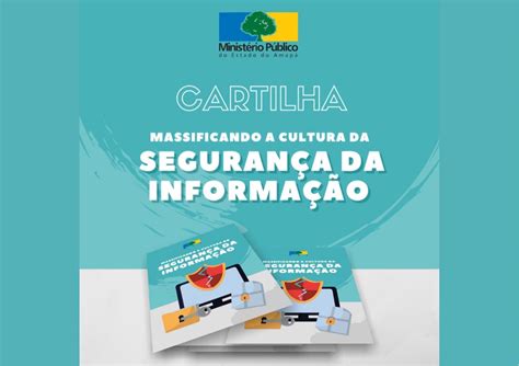 Mp Ap Lan A Cartilha Sobre Seguran A De Informa O Para Usu Rios Da