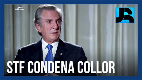 Stf Condena Fernando Collor A Quase Nove Anos De Pris O Por Corrup O E