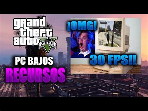 GTA V EN PC DE BAJOS RECURSOS 4GB RAM INTEL UHD 630 2023 YouTube