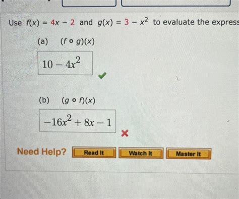 Solved F X 4x−2 And G X 3−x2 To Evaluate The Expres A