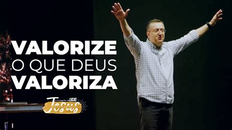 Valorize O Que Deus Valoriza Pr Klaus Piragine Jesus Que Nunca