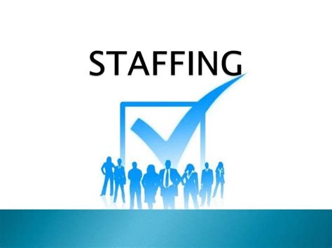 Staffing- Principles of Management 