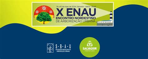 X Encontro Nordestino de Arborização Urbana Nordeste brasileiro uma