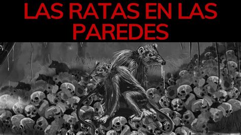 LAS RATAS DE LAS PAREDES Y OTROS CUENTOS DE TERROR H P LOVECRAFT