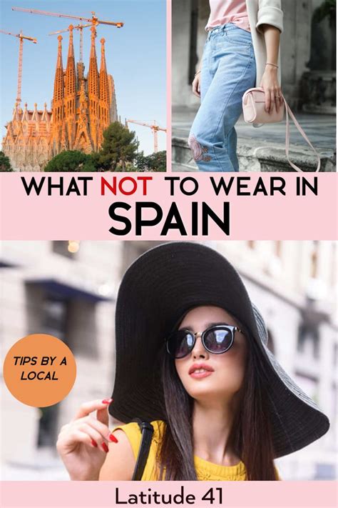 What Not To Wear In Spain Clothing Barcelona Spain Travel Barcelona