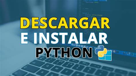 Como Instalar Python En Windows 10 11 YouTube
